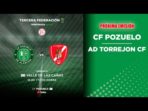 🔴 DIRECTO | CF POZUELO 🆚 AD TORREJON CF  | J24
