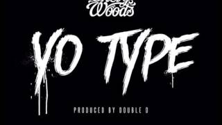 Chevy Woods - Yo Type