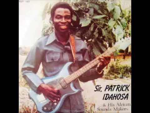 Sir Patrick Idahosa & His African Sounds Makers – ST : 80’s NIGERIAN Highlife AFRO Music ALBUM Songs