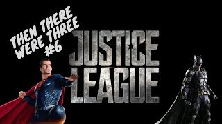 THEN THERE WERE THREE - JUSTICE LEAGUE - DANNY ELFMAN
