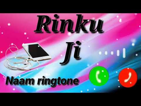 Rinku Naam ringtone Rinku ji Kripya Apna phone Uthaie naam ringtone status video 2021, Guru Rinku k