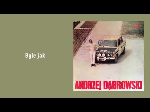 Andrzej Dąbrowski - Byle jak [Official Audio]
