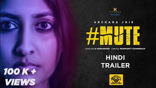 MUTE - Official Trailer (Hindi) | Archana Jois | Prashantt Chandraah | G Gangadhar | Dossmode video