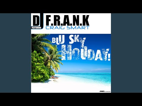 Blu Sky Holiday (NBG Remix) feat. Craig Smart