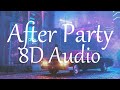 Don Toliver - After Party 8D AUDIO 360° Don Toliver - After Party 8D AUDIO 360°