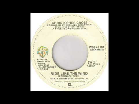 Ride Like The Wind - Christopher Cross (1979)