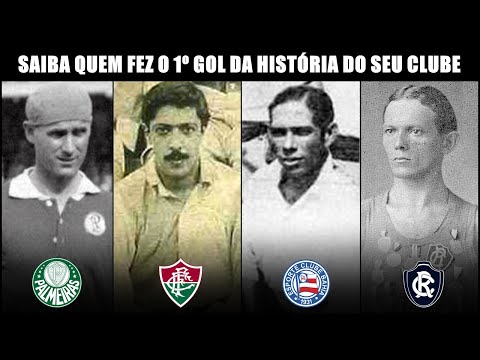 Conheça o AUTOR do PRIMEIRO GOL da história do SEU CLUBE