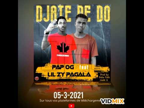 Lil zy PAGALA FT PAP OG_DJATEDE DO PROD BY BUBA CASH MADE IT