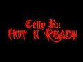 Celly Ru Hot N Ready Instrumental