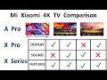 Xiaomi X Pro 4K TV Vs X Series Vs A Pro Comparison