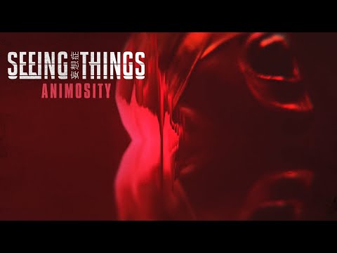 Seeing Things - Seeing Things - "Animosity" (Official Music Video) | BVTV Music