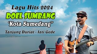 Download lagu DOEL SUMBANG Lagu Hits 2024 KOTA SUMEDANG Tanjung Duriat - Jati Gede mp3 Download lagu DOEL SUMBANG Lagu Hits 2024 KOTA SUMEDANG Tanjung Duriat - Jati Gede mp3
