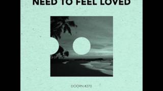 Sander van Doorn & LVNDSCAPE - Need To Feel Loved (Extended Mix)