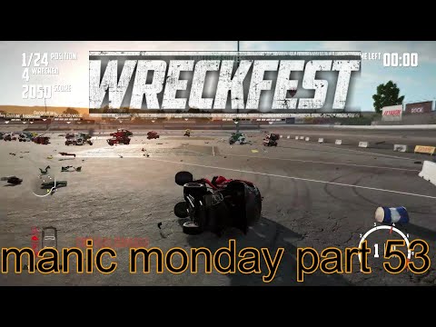 wreckfest manic monday part 53
