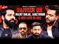 Rajveer On Rajat Dalal And Ajaz Khan Controversy Body Building And His Life In Jail RealHit