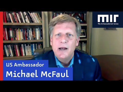 Michael McFaul | Ambassador to the Russian Federation (2012-2014)