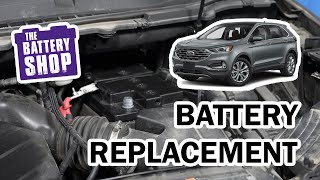 Ford Edge (2015 – present) – New Battery Install