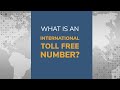 What Are International Toll Free Numbers