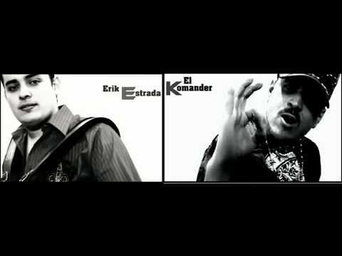 El Komander Y Erik Estrada - El Pistolero