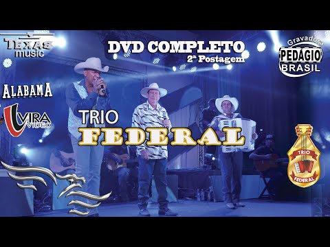 Trio Federal -DVD Completo (5º aniversário da galinhada do Boi na Brasa)