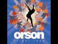 ORSON- THE OKAY SONG 
