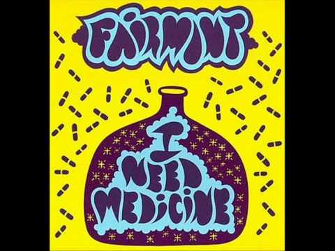 Fairmont - I Need Medicine (Pan Tones Jake Touched My Bum Remix)