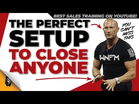 Sales Training // The Perfect Setup to Close Anyone // Andy Elliott