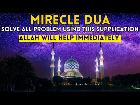 A Very Strong Dua That Ends All Your Troubles And Problems! - (Quran Is Life)