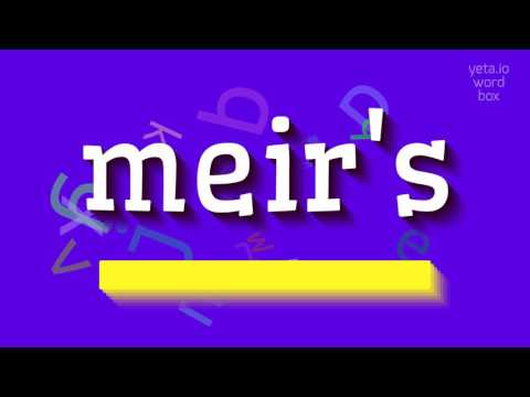 How to say "meir's"! (High Quality Voices)