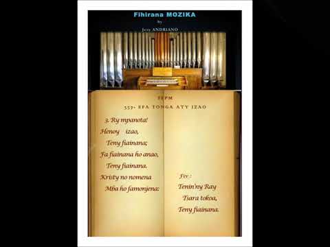 FFPM 357 Efa tonga aty izao (FIHIRANA MOZIKA)