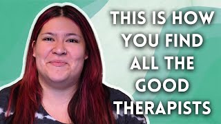 A Therapist's Tips for Finding a Therapist | How Do I Find a Therapist