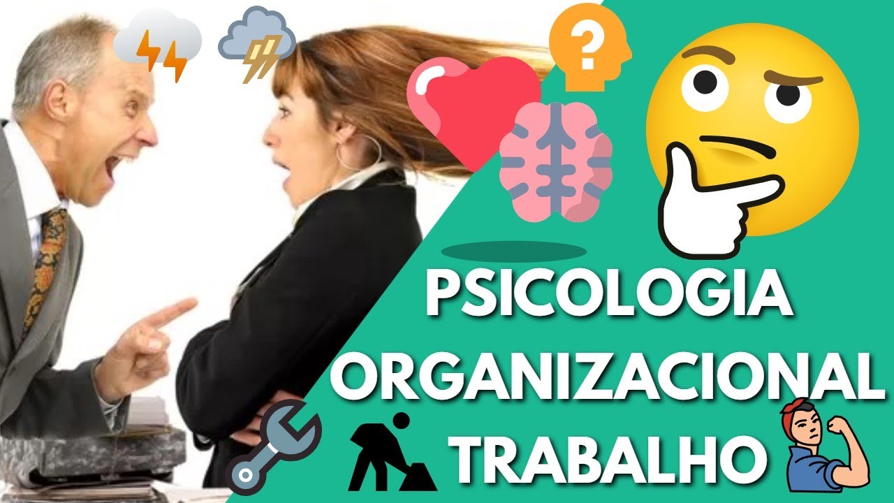 Psicologia Organizacional e Trabalho