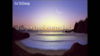 Shogun feat. Emma Lock - Imprisoned