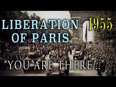 "You Are There: Liberation of Paris - August 25, 1944" - Classic WW2 TV story (1955)