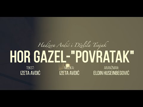Hor Gazel - "Povratak"