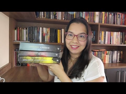 Trilogia A passagem de Justin Cronin | Editora Arqueiro| Blog Leitura Mania