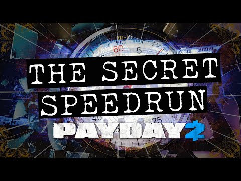 How Quickly Can You Beat Payday 2's Secret?