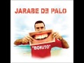 Jarabe De Palo - Bonito