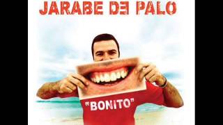 Jarabe De Palo - Bonito