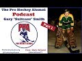 PHA Podcast 54 - Gary "Suitcase" Smith Part 1