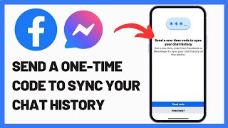 Fixed✅ Send a one-time code to sync your chat history Messenger | Get one time code for Messenger