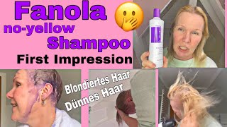 Test Fanola no-yellow Shampoo|gegen Gelb-und Rotstich Shampoo von Rossmann/First Impression/Haare