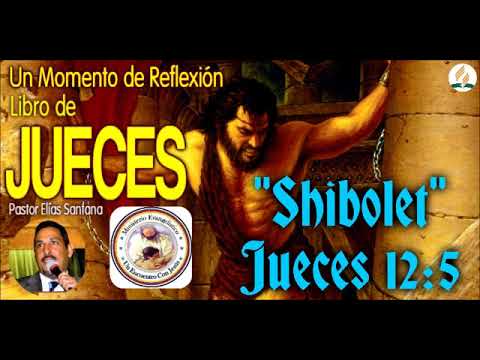 Shibolet. Jueces 12:6