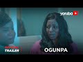 Ogunpa  Yoruba Movie 2023 | Official Trailer | Now Showing On Yorubaplus