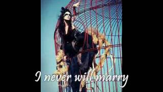 I never will marry! lyrics