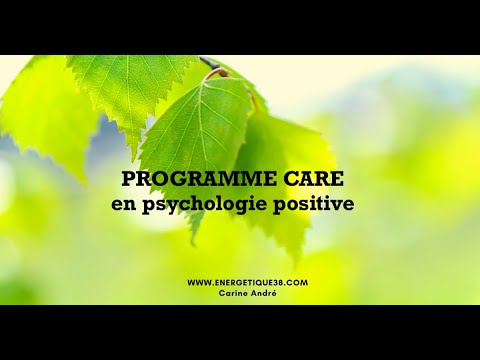 PROGRAMME CARE en Psychologie Positive