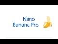 Thumbnail for Introducing Nano Banana Pro in Slides, Vids, Gemini app, and NotebookLM