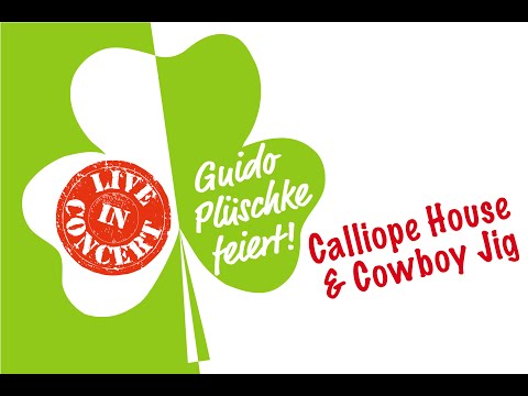 Guido Plüschke 50ster Geburtstag - Rose & Kommnick - Calliope House & Cowboy Jig - Irish Folk