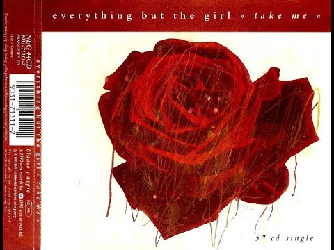 Everything But The Girl - Take Me