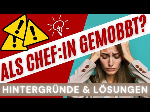 Staffing - Was tun, wenn man als Führungskraft gemobbt wird! ❇️ #dieBusinessoach